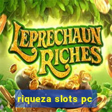 riqueza slots pc